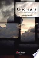 La Zona gris