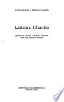 Ladran, Chacho