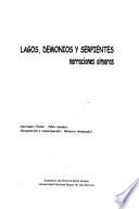 Lagos, demonios y serpientes