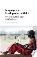 Language and Development in Africa