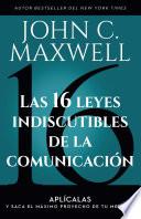 Las 16 leyes indiscutibles de la comunicación