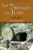 Las 7 Señales de Juan