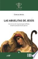Las abuelitas de Jesús
