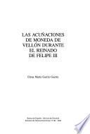 Las acuñaciones de moneda de vellón durante el reinado de Felipe III