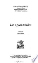 Las aguas móviles