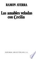 Las amables veladas con Cecilia