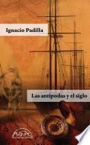 Las antípodas y el siglo