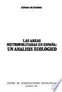 Las áreas metropolitanas en España