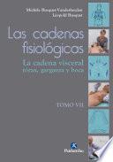 Las cadenas fisiológicas (Tomo VII)