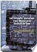 Las campañas electorales y sus efectos en la decisión del voto: La campaña electoral de 2000, partidos, medios de comunicación y electores