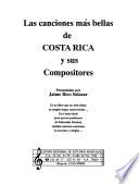 Las canciones más bellas de Costa Rica y sus compositores