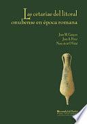 LAS CETARIAE DEL LITORAL ONUBENSE EN ÉPOCA ROMANA