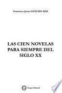 Las cien novelas para siempre del siglo XX