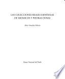 Las colecciones reales españolas de mosaicos y piedras duras