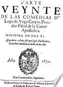 Las comedias del famoso poeta Lope de Vega Carpio ; Recopiladas por Bernardo Grassa