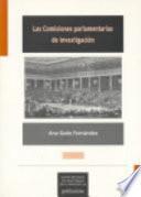 Las comisiones parlamentarias de investigación