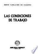 Las condiciones de trabajo