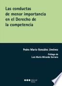 Las conductas de menor importancia en el Derecho de la competencia