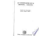 Las constituciones de la Argentina, 1810-1972