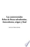 Las controversiales fichas de fincas salvadoreñas