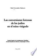 Las conversiones forzosas de los judíos en el reino visigodo