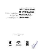 Las cooperativas de vivienda por ayuda mutua uruguayas