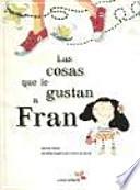 Las cosas que le gustan a Fran