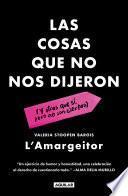 Las cosas que no nos dijeron