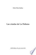 Las criadas de La Habana
