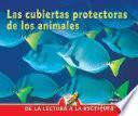 Las cubiertas protectoras de los animales
