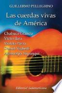 Las cuerdas vivas de América