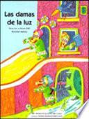 Las damas de la luz