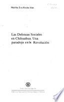 Las Defensas Sociales en Chihuahua