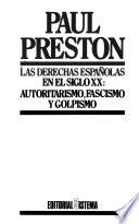 Las derechas españolas en el siglo XX