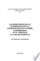 Las dimensiones de lo interhumano en la antropología de X. Zubiri, consideradas en su apertura a la transcendencia