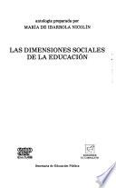 Las Dimensiones sociales de la educación