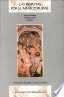 Las disputas por el México rural