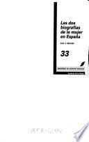 Las dos biografías de la mujer en España