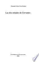 Las dos mitades de Cervantes