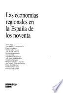 Las Economías regionales en la España de los noventa