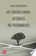 Las encrucijadas actuales del psicoanálisis