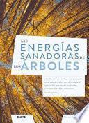 Las energías sanadoras de los árboles