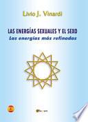 Las energías sexuales y el sexo. Las energías más refinadas