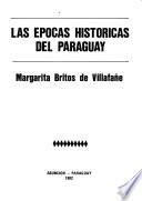 Las épocas históricas del Paraguay