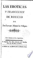 Las eroticas y traduccion de Boecio de Don Estevan Manuel de Villegas