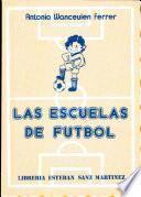 Las Escuelas de Futbol