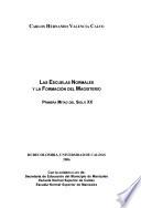 Las escuelas normales y la formación del magisterio