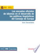 Las escuelas oficiales de idiomas en el desarrollo de las políticas lingüísticas del Consejo de Europa