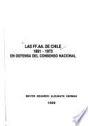 Las FF.AA. de Chile, 1891-1973