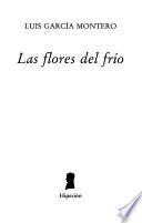 Las flores del frío
